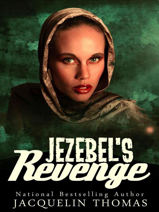 Title details for Jezebel's Revenge by Jacquelin Thomas - Available